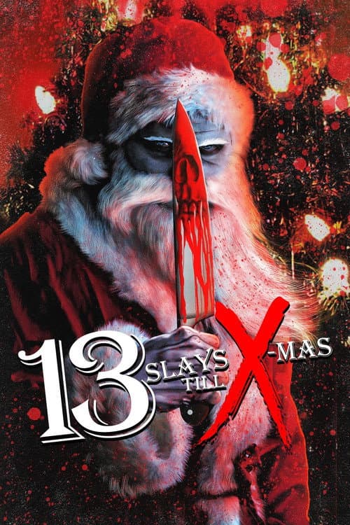 Постер до фільму «13 Slays Till X-Mas»