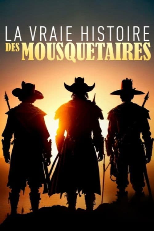 Poster for La vraie histoire des mousquetaires