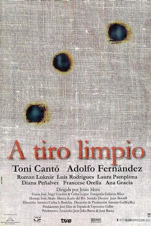 Poster for A tiro limpio