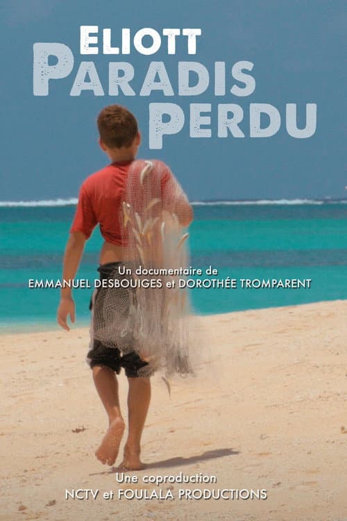 Poster for Eliott, paradis perdu