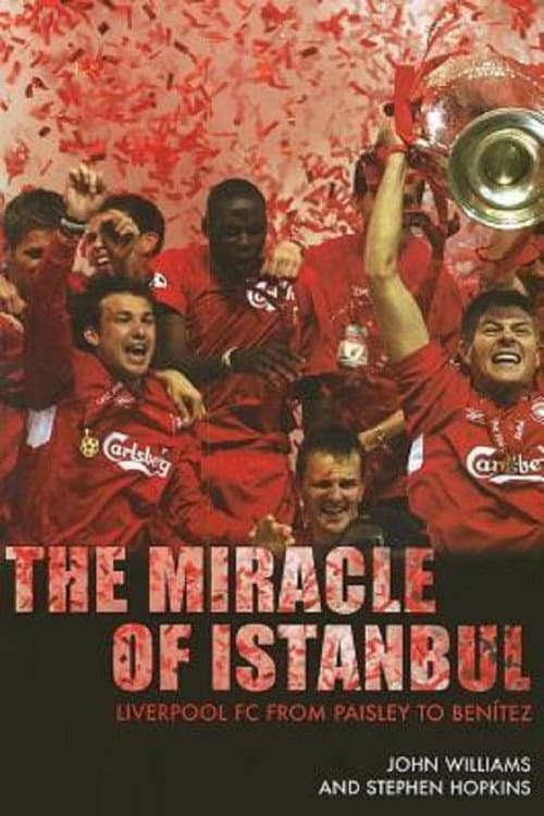 Poster for The Miracle of Istanbul: Liverpool 2005