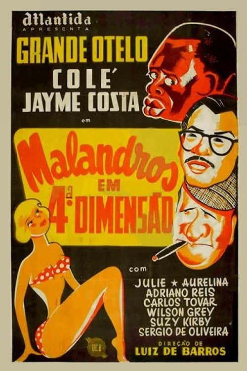 Poster for Malandros em Quarta Dimensão