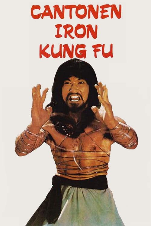 Poster for Cantonen Iron Kung Fu