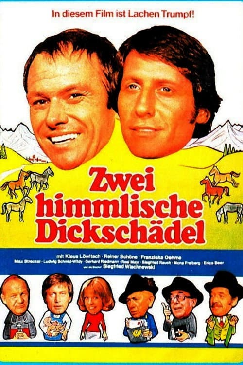 Poster for Zwei himmlische Dickschädel