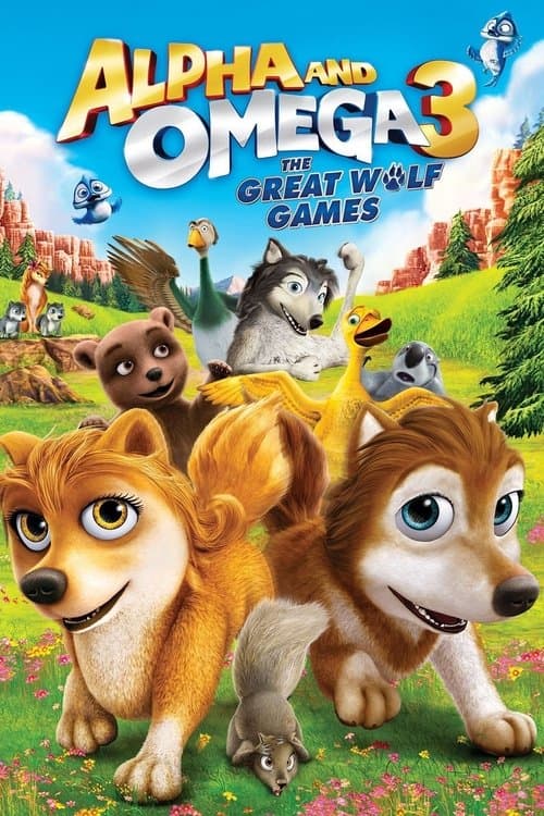 Poster for Alpha and Omega 3: The Great Wolf Games