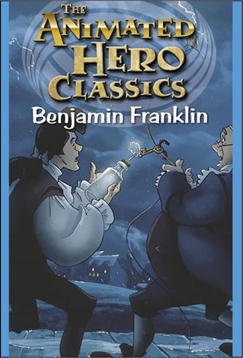 Poster for Animated Hero Classics: Benjamin Franklin