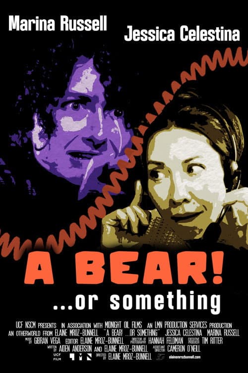 Poster for A Bear! ...or Something