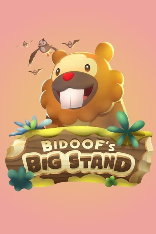 Poster for Bidoof's Big Stand