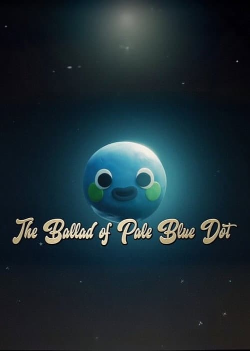 Poster for The Ballad of Pale Blue Dot