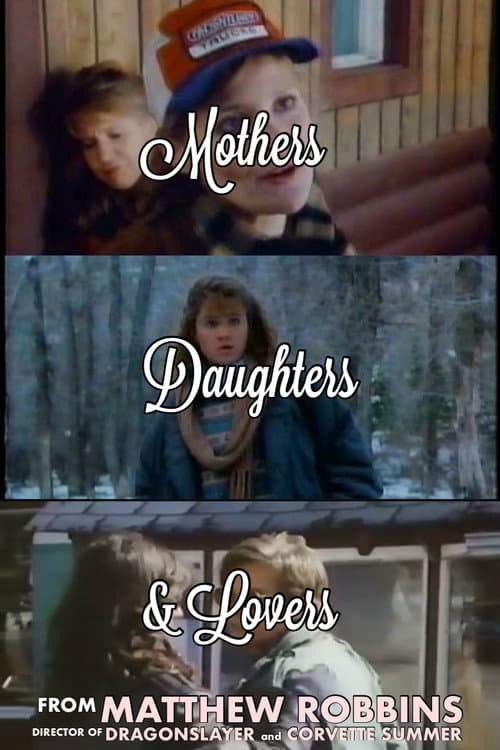 Poster for Mothers, Daughters and Lovers