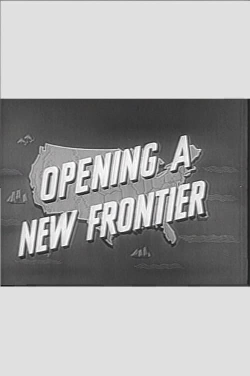 Poster for Opening a New Frontier
