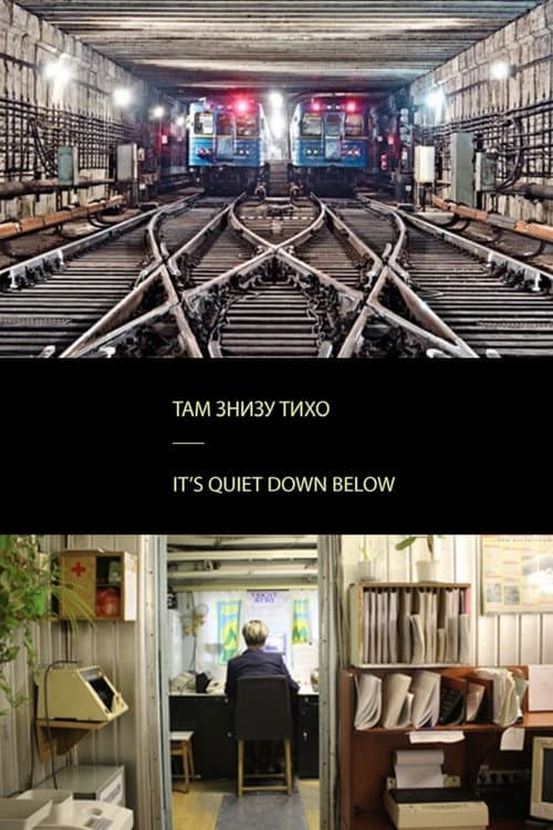 Poster for It's Quiet Down Below