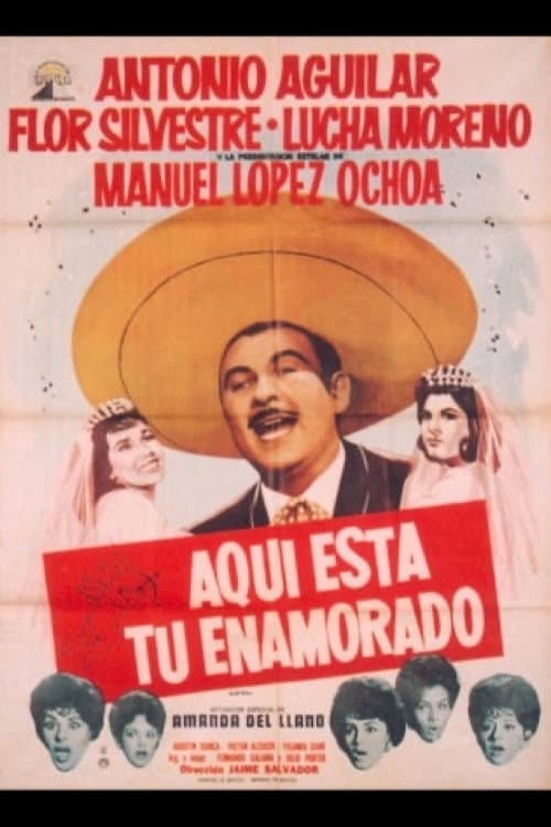 Poster for Aquí está tu enamorado