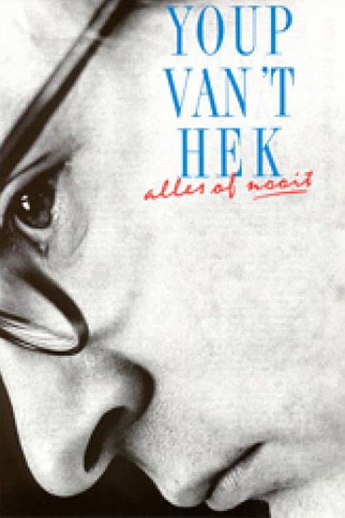 Poster for Youp van 't Hek: Alles of Nooit