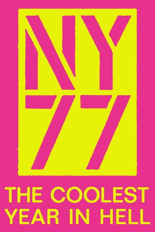 Poster for NY77: The Coolest Year in Hell