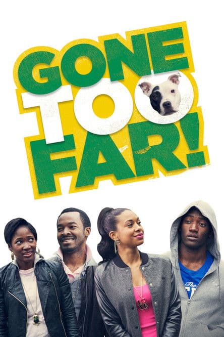 Poster for Gone Too Far!