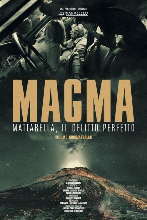 Постер до фільму «Magma - Mattarella, the perfect murder»
