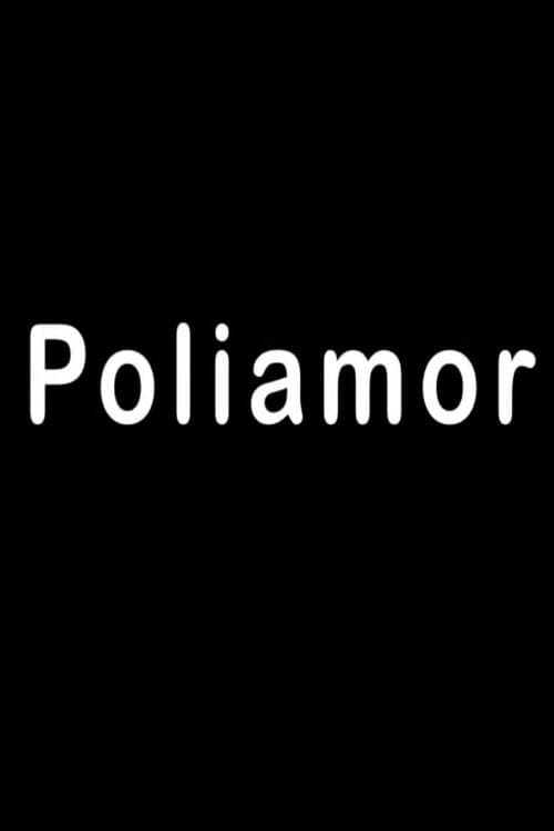 Poster for Polyamory