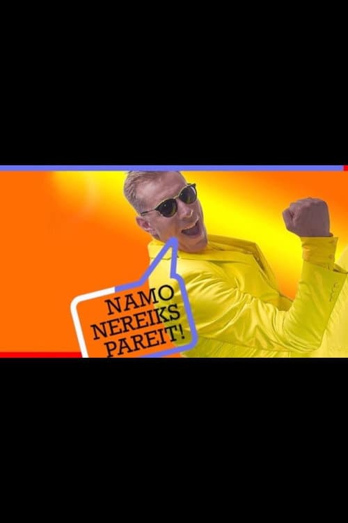 Poster for Saulius Prūsaitis. Namo nereiks pareit!