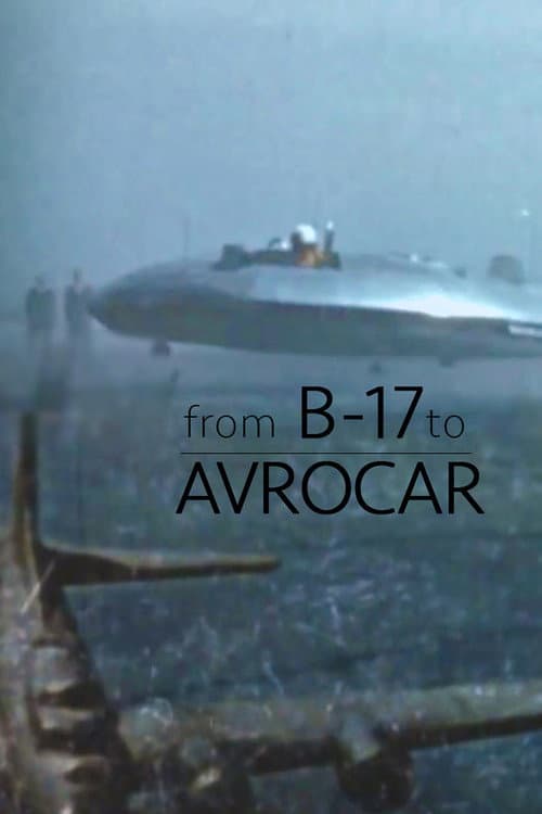 Poster for From B-17 to Avrocar