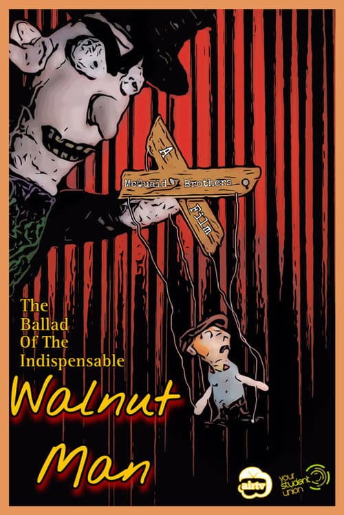 Poster for The Ballad of the Indispensable Walnut Man