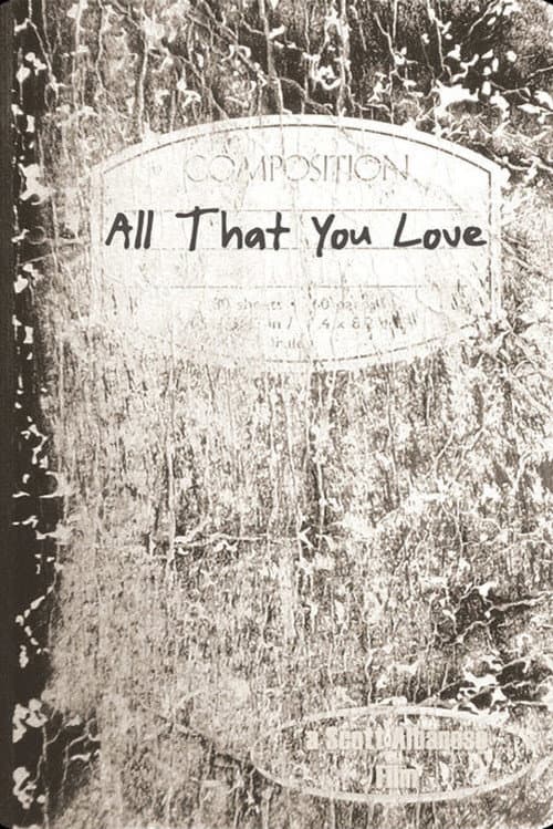 Poster for All That You Love