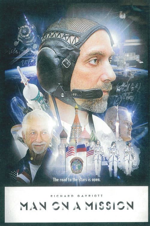 Постер до фільму «Man On a Mission: Richard Garriott's Road to the Stars»