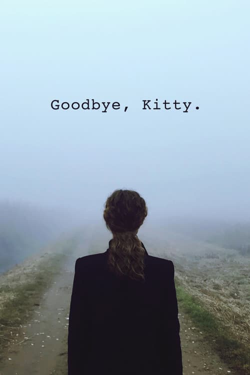 Poster for Goodbye, Kitty