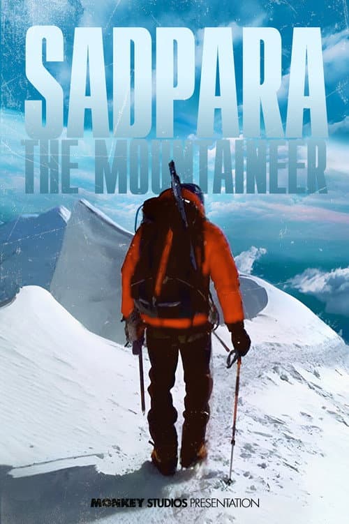 Poster for Sadpara The Mountaineer