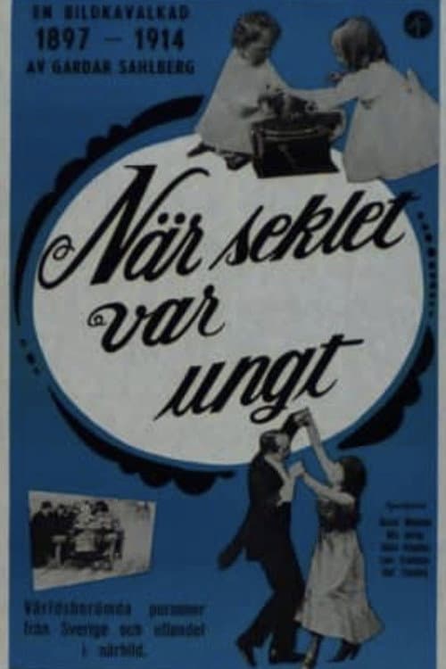 Poster for När seklet var ungt