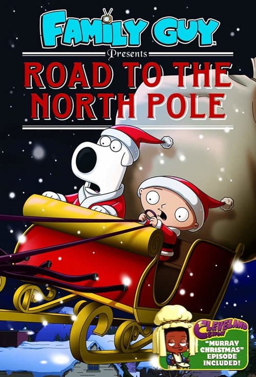 Poster for Family Guy Presents: Road to the North Pole