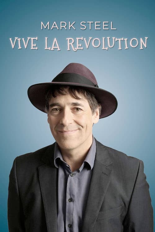 Poster for Mark Steel: Vive La Revolution