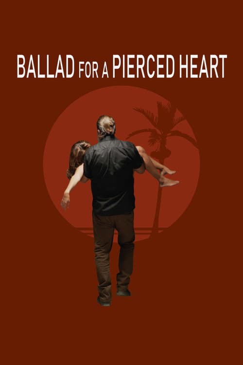 Poster for Ballad for a Pierced Heart