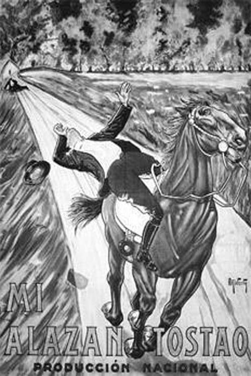 Poster for Mi alazán tostao