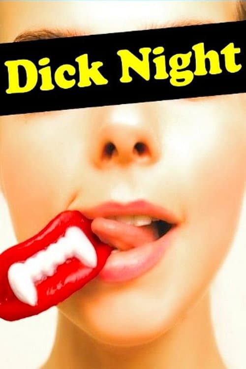 Poster for Dick Night