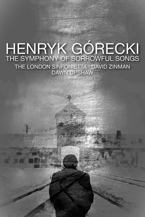 Poster for Henryk Górecki: The Symphony of Sorrowful Songs