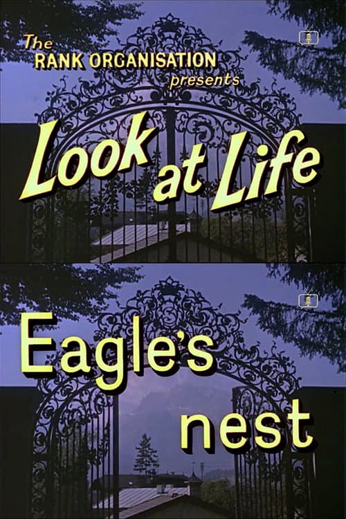 Poster for Look at Life: Eagle's Nest