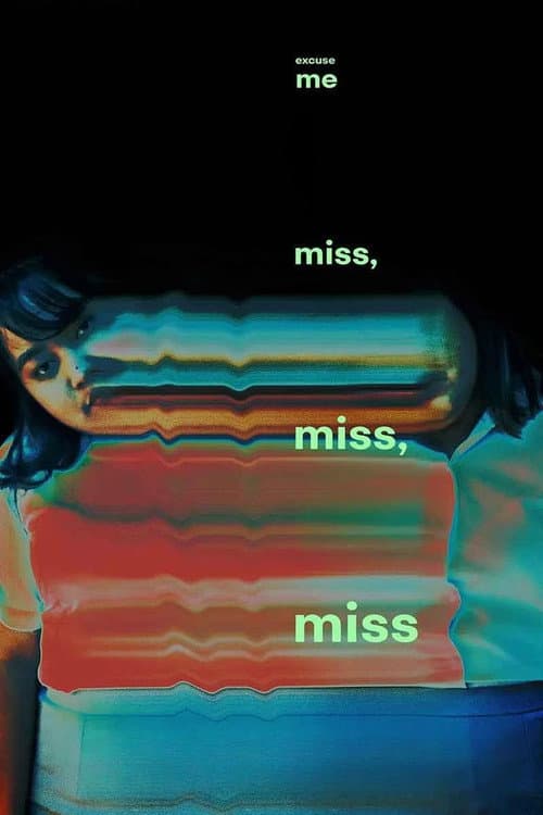 Poster for Excuse Me, Miss, Miss, Miss