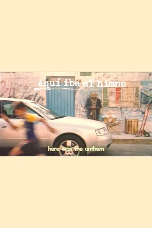 Poster for Here Was The Anthem
