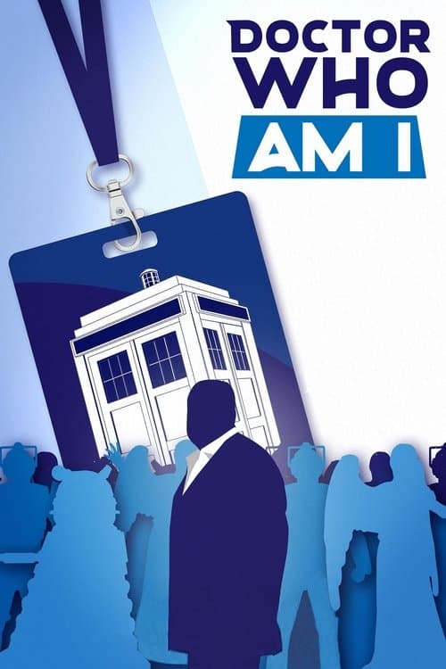 Poster for Doctor Who Am I