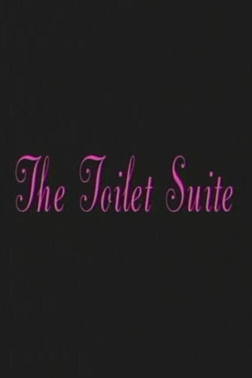 Poster for The Toilet Suite