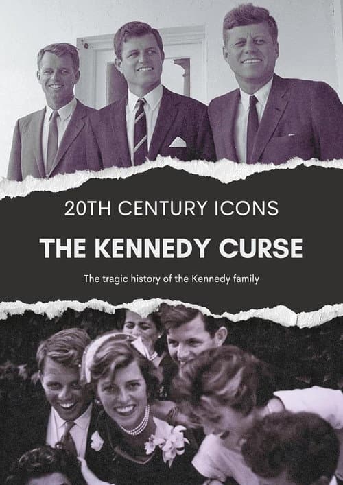 Постер до фільму «The Kennedy Curse: An Unauthorized Story on the Kennedys»