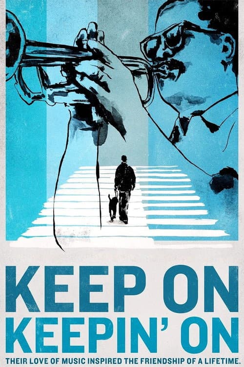 Poster for Keep On Keepin' On