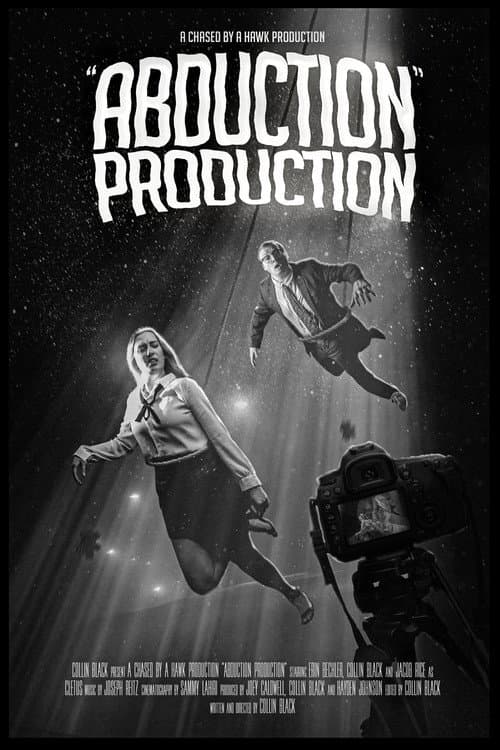 Poster for Abduction Production