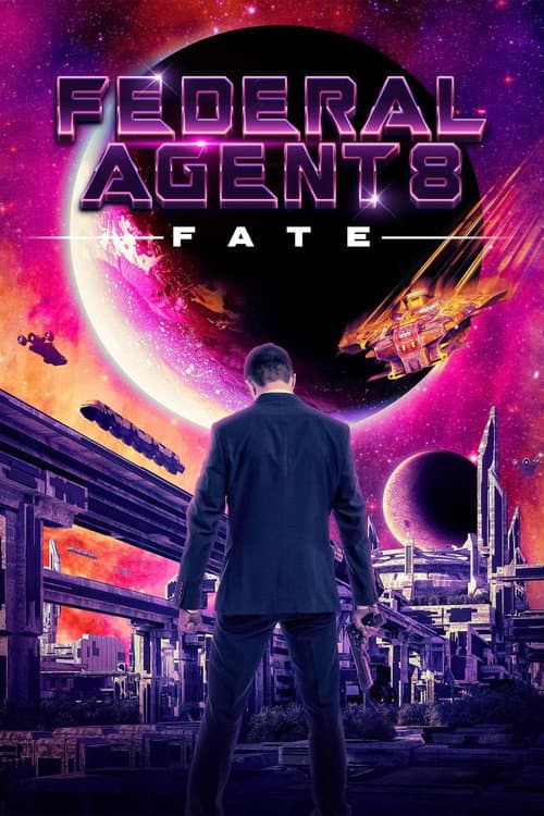 Poster for Federal Agent 8: Fate