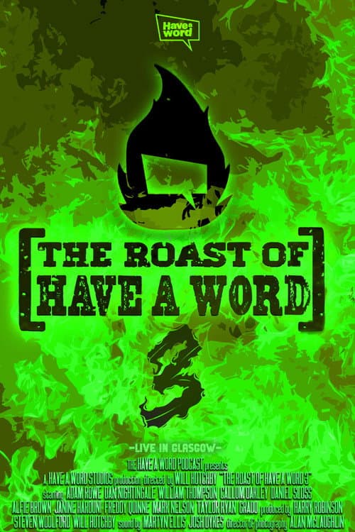 Poster for The Roast of Have A Word 3