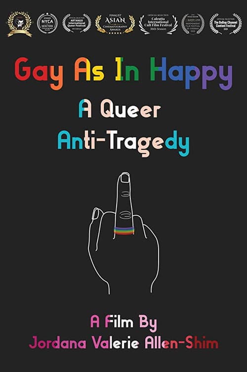 Poster for Gay As in Happy: A Queer Anti-Tragedy
