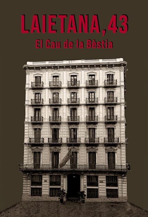 Poster for Laietana 43. El cau de la Bèstia