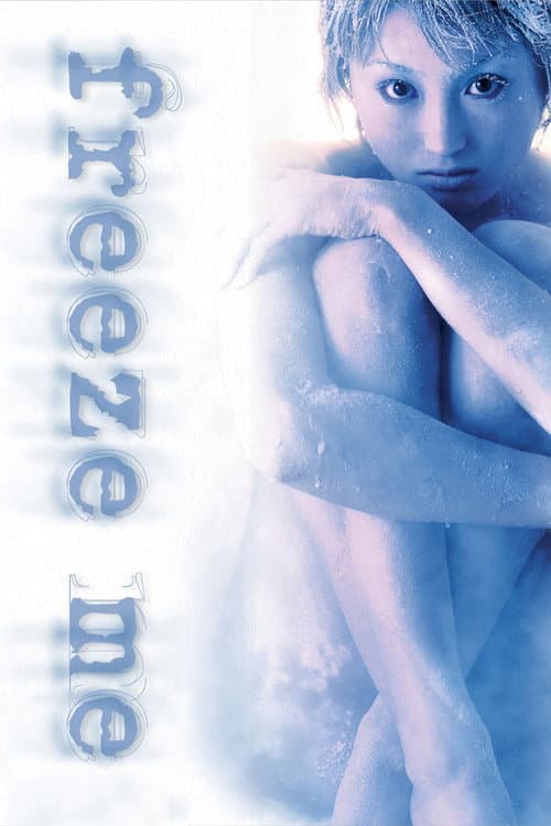 Poster for Freeze Me