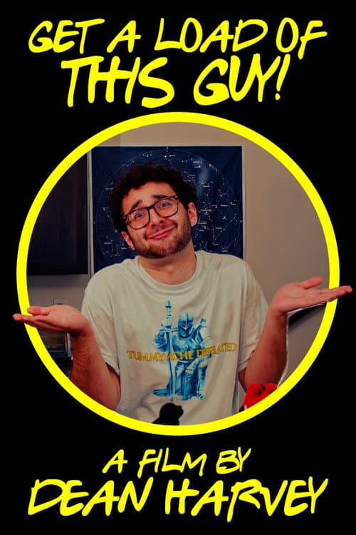 Poster for Get a Load of This Guy!